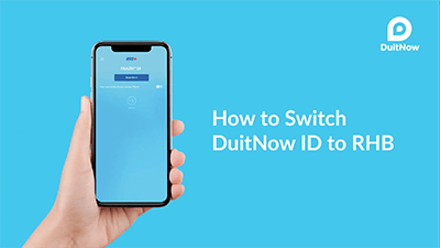 How to Switch DuitNow ID to RHB